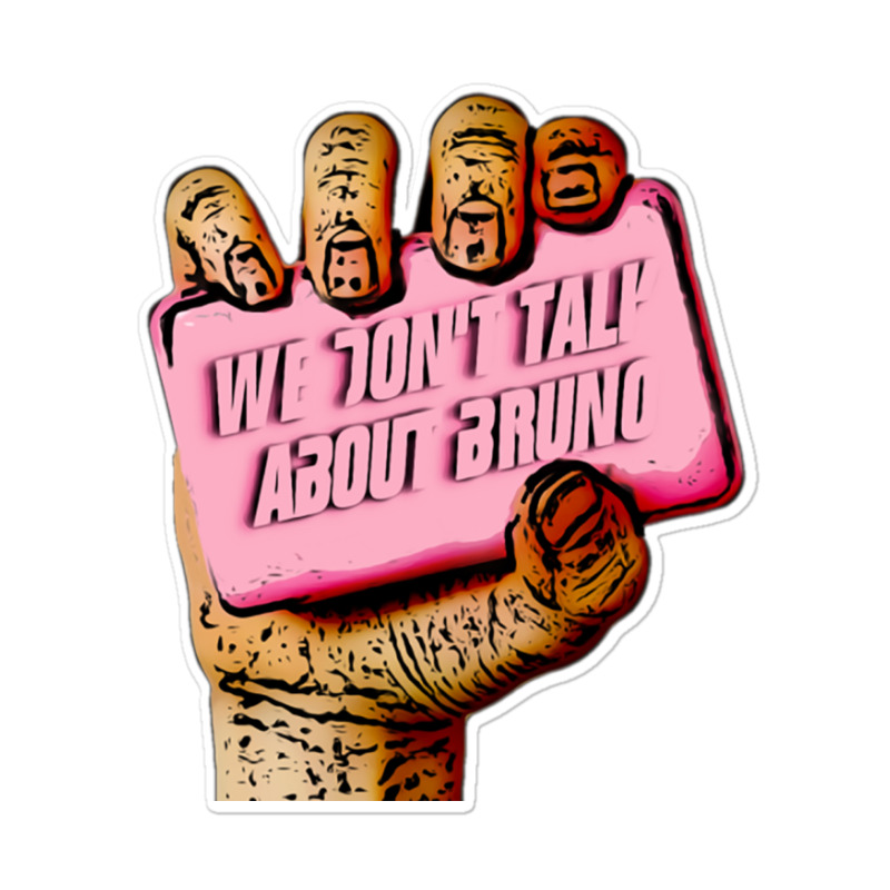 We Don't Talk About Sticker | Artistshot