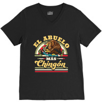 El Abuelo Mas Chingon Funny Mexican Flag Cool Grandpa Regalo V-neck Tee | Artistshot