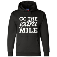 Go The Extra Mile, Motivation Champion Hoodie | Artistshot