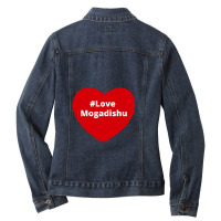 Love Mogadishu, Hashtag Heart, Love Mogadishu Ladies Denim Jacket | Artistshot