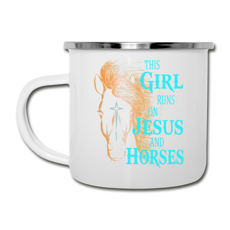 Christian This Girl Runs On Jesus   Horses Equestrian Rider Camper Cup by EricWade | Artistshot