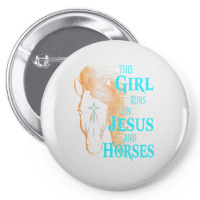 Christian This Girl Runs On Jesus   Horses Equestrian Rider Pin-back Button | Artistshot