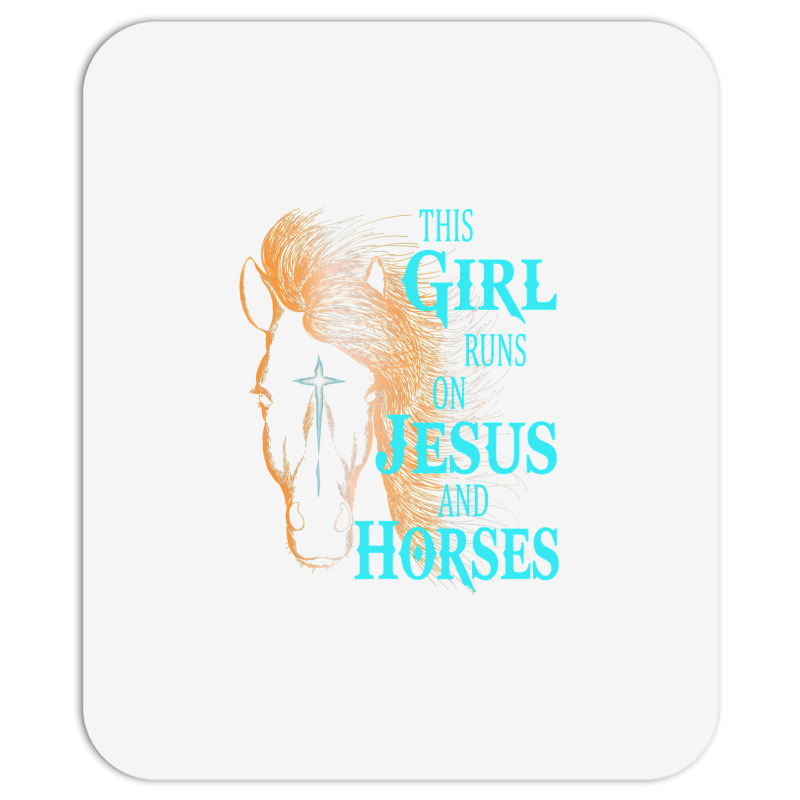 Christian This Girl Runs On Jesus   Horses Equestrian Rider Mousepad by EricWade | Artistshot