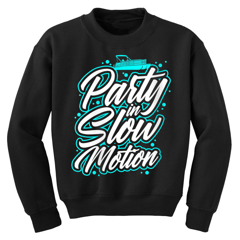 Womens Party In Slow Motion   Pontoon Boat Party V Neck T Shirt Youth Sweatshirt | Artistshot