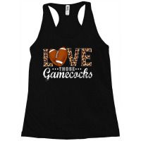 Love Those Gamecocks Football Spirit  Love Football Racerback Tank | Artistshot