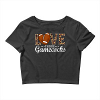 Love Those Gamecocks Football Spirit  Love Football Crop Top | Artistshot