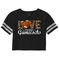 Love Those Gamecocks Football Spirit  Love Football Scorecard Crop Tee | Artistshot