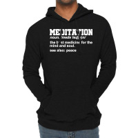 Meditation Noun Definition Meditate Relaxation Spiritual Lightweight Hoodie | Artistshot