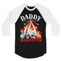 Mens Daddy Of The Ringmaster Kids Carnival Party Bday Matching 3/4 Sleeve Shirt | Artistshot