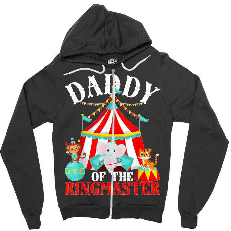 Mens Daddy Of The Ringmaster Kids Carnival Party Bday Matching Zipper Hoodie by AnaMercedesContreras | Artistshot