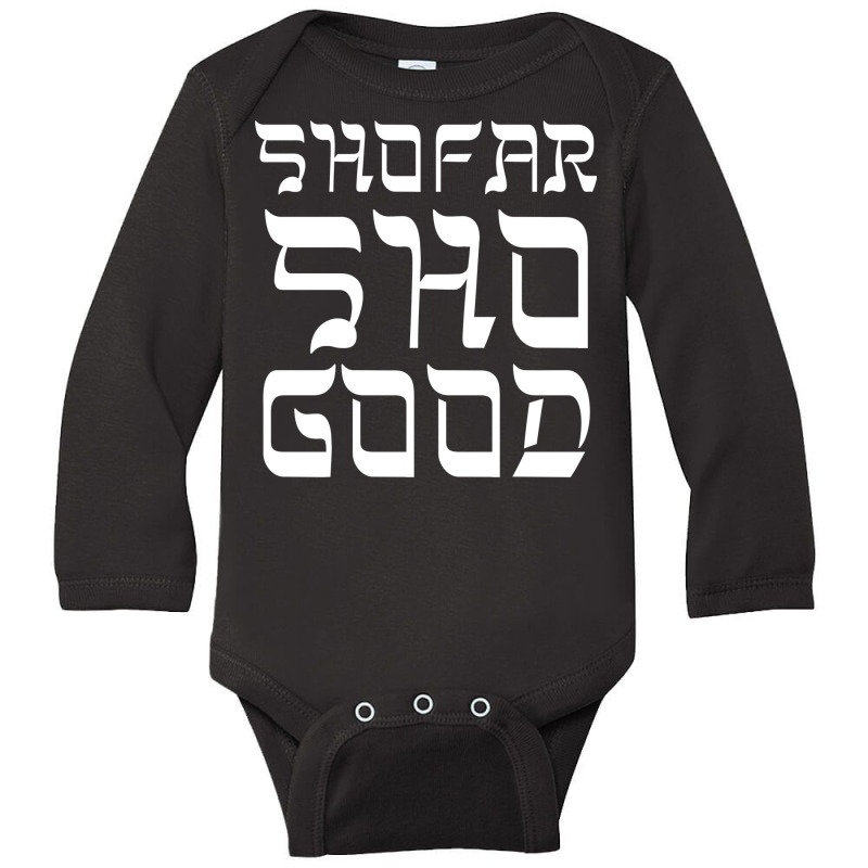 Shofar Sho Good Jewish Holiday Long Sleeve T Shirt Long Sleeve Baby Bodysuit | Artistshot