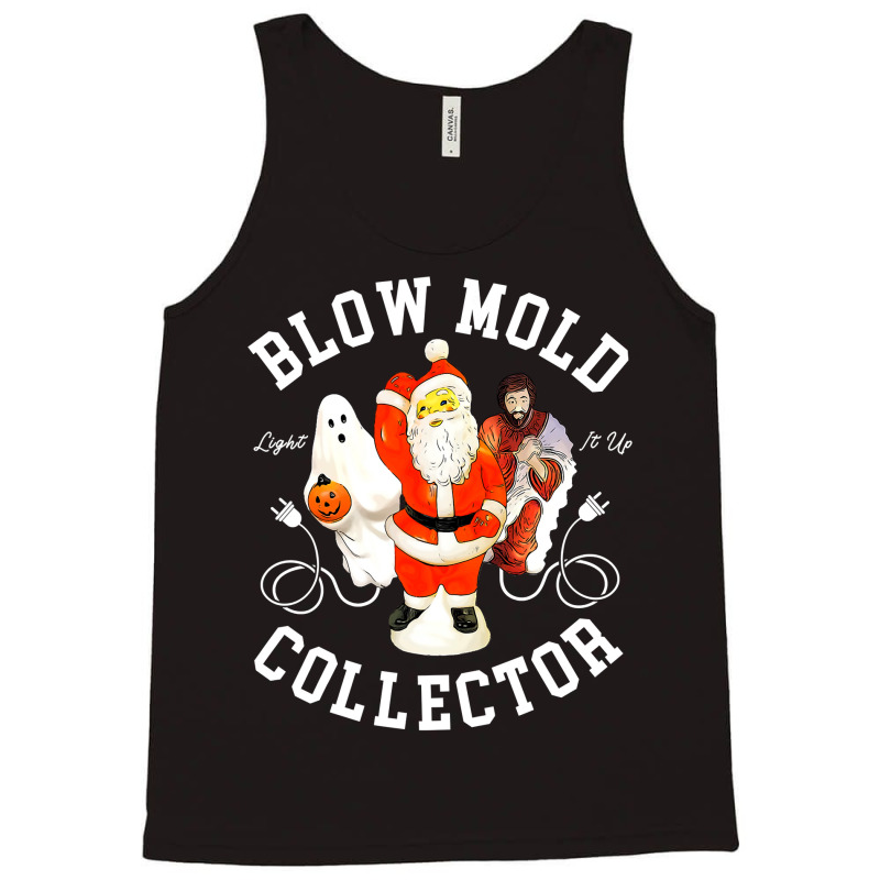 Blow Mold Collector Light It Up Christmas Halloween Tank Top by CUSER3772 | Artistshot