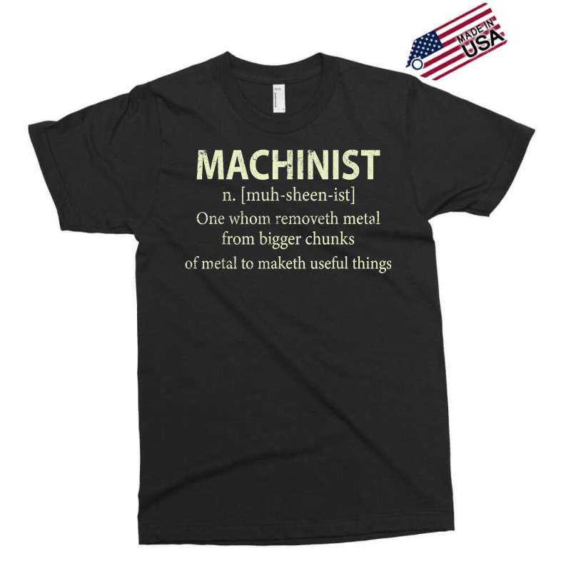 Cnc Machinist Definition Funny Engineers Machinist T Shirt Exclusive T-shirt | Artistshot