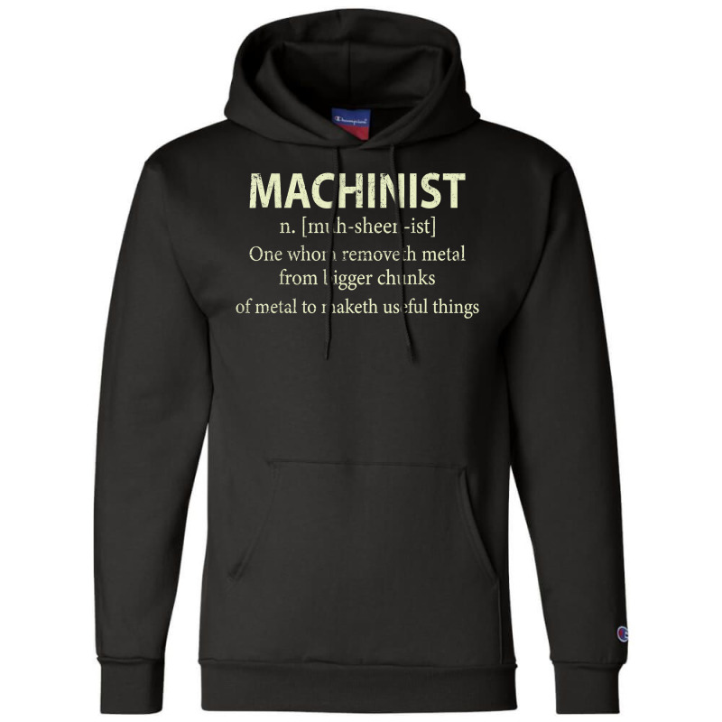 Cnc Machinist Definition Funny Engineers Machinist T Shirt Champion Hoodie | Artistshot