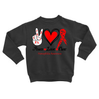 Peace Love Cure Hemophilia Awareness T Shirt Toddler Sweatshirt | Artistshot