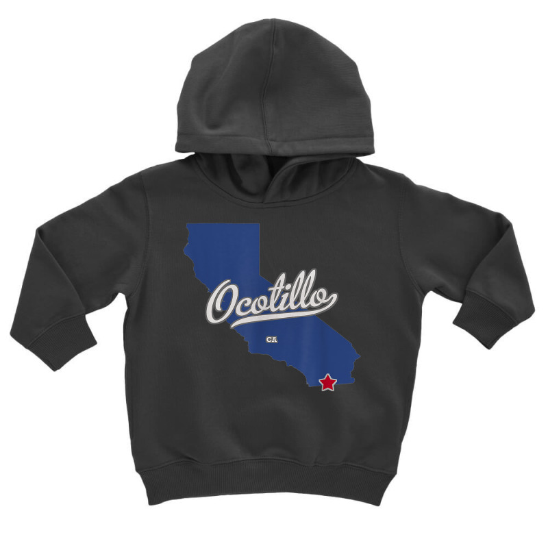 Ocotillo California Ca Map T Shirt Toddler Hoodie | Artistshot