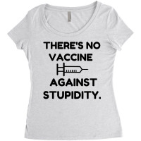 Vaccine Against Stupidity Women's Triblend Scoop T-shirt | Artistshot