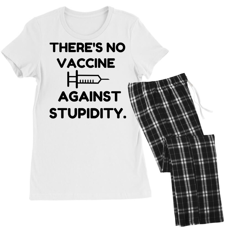 Vaccine Against Stupidity Women's Pajamas Set by Perfect Designers | Artistshot