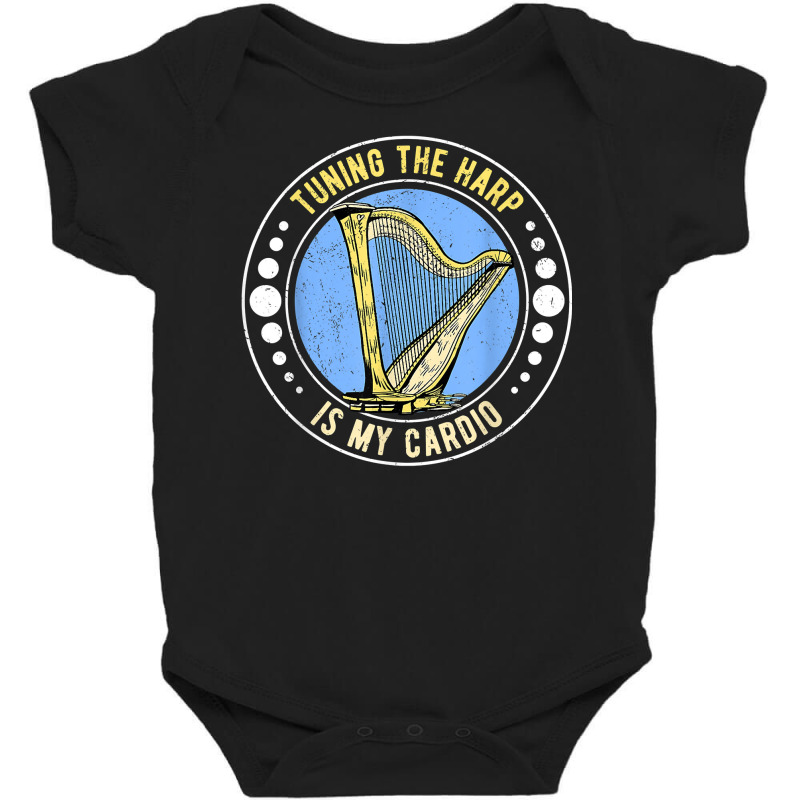 Harp Harpist Harpists Tuning The Harp Is My Cardio T Shirt Baby Bodysuit | Artistshot