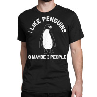 Funny Penguin Gift For Adults Women Men Him Seabird Lovers T Shirt Classic T-shirt | Artistshot