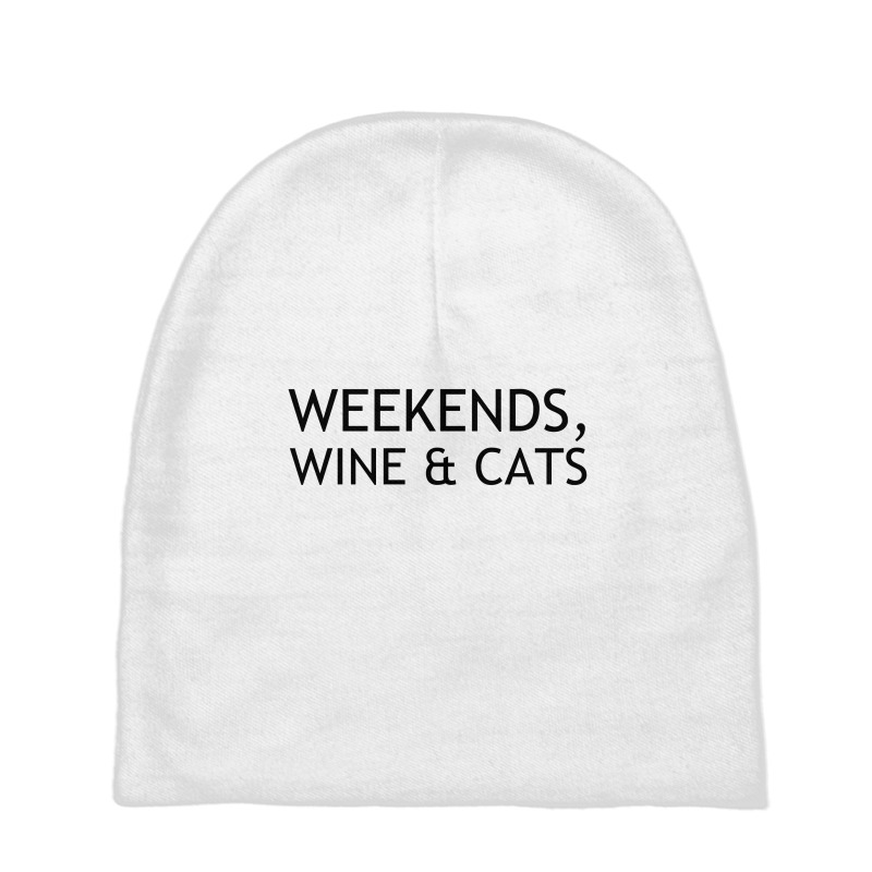 Weekends Wine And Cats Baby Beanies by Perfect Designers | Artistshot