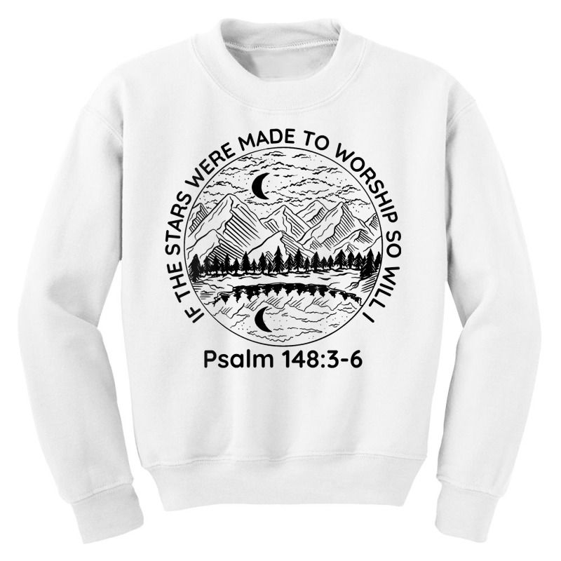 Womens If The Stars Were Made To Worship So Will I Psalm 1483 6 V Neck Youth Sweatshirt | Artistshot