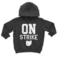 Columbus Ohio School Teachers Strike Oh Teacher Strike T Shirt Toddler Hoodie | Artistshot