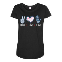 Peace Love X Ray Radiology Tech Gifts For Men Women Rad Rtr T Shirt Maternity Scoop Neck T-shirt | Artistshot