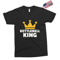 kettlebell king, kettlebell Exclusive T-shirt | Artistshot