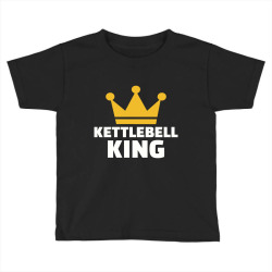 kettlebell king, kettlebell Toddler T-shirt | Artistshot