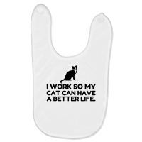 Work So My Cat Baby Bibs | Artistshot