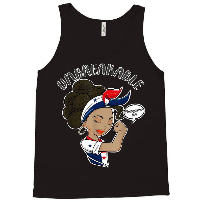 Panamanian Girl Unbreakable I Panamanian Heritage I Panama T Shirt Tank Top by cm-arts | Artistshot