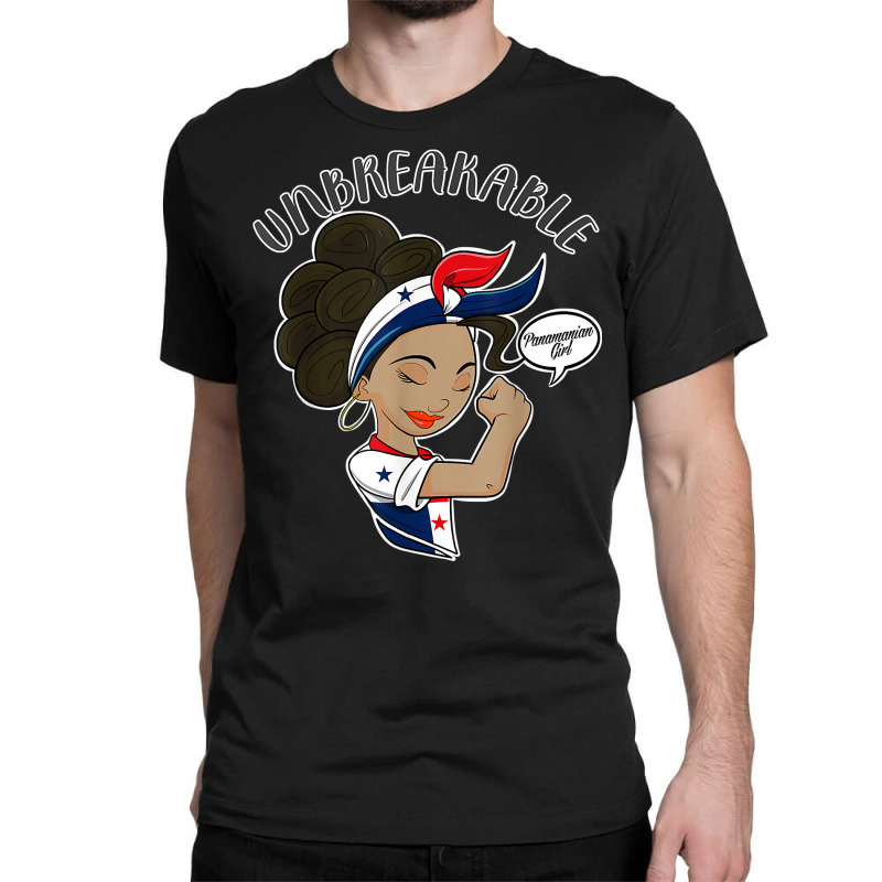 Panamanian Girl Unbreakable I Panamanian Heritage I Panama T Shirt Classic T-shirt by cm-arts | Artistshot