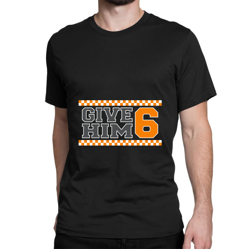 Give Him  Tennessee Football Classic T-shirt by kiamadalee | Artistshot