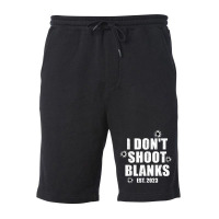 Mens I Don't Shoot Blanks Dad To Be Dad Promoted To Daddy 2023 T Shirt Fleece Short | Artistshot