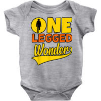 One Legged Wonder Funny Amputee Prosthetic Surgery Graphic T Shirt Baby Bodysuit | Artistshot