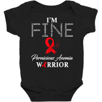 Pernicious Anemia Warrior I'm Fine T Shirt Baby Bodysuit | Artistshot