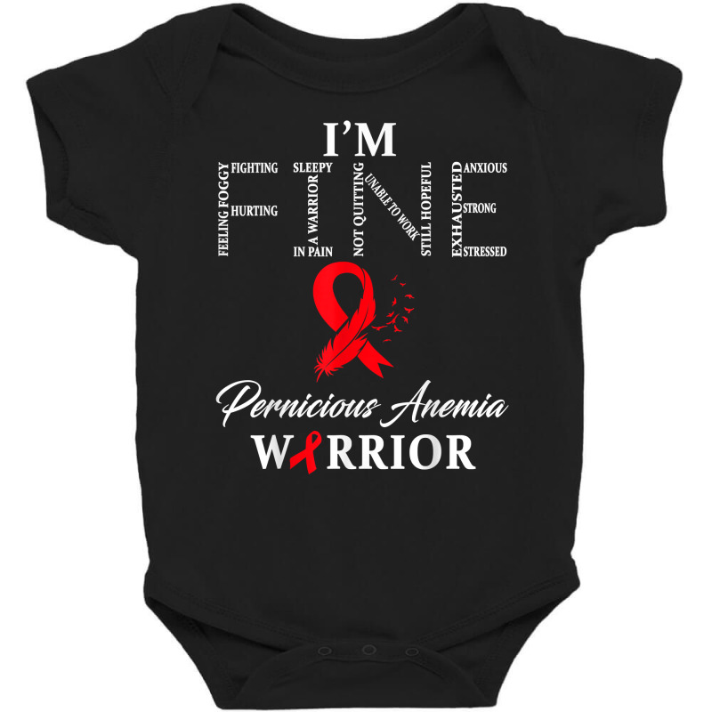 Pernicious Anemia Warrior I'm Fine T Shirt Baby Bodysuit by qubujasaelae | Artistshot