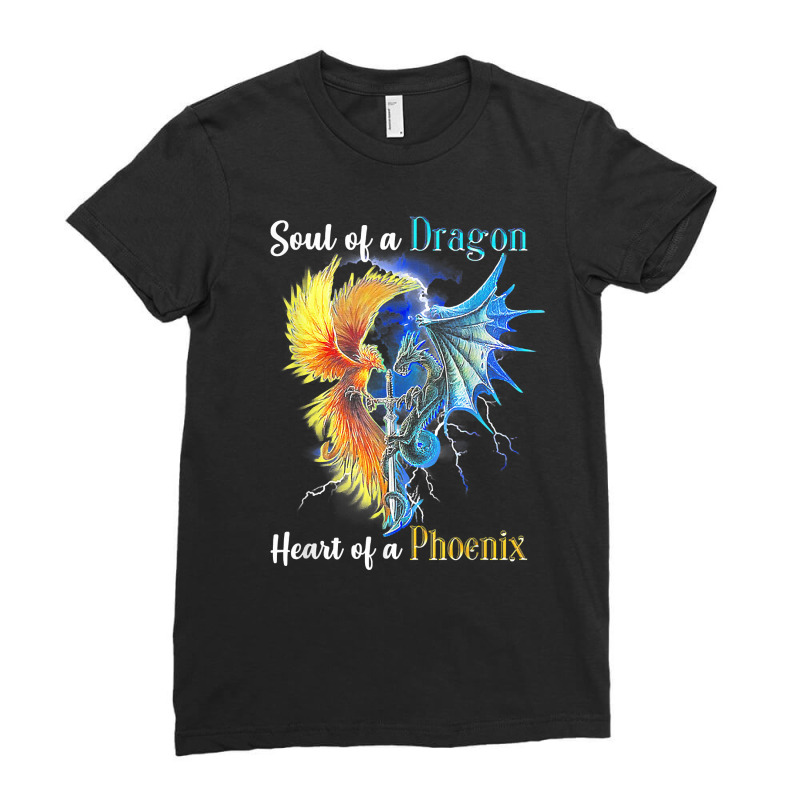 Soul Of A Dragon Heart Of A Phoenix T Shirt Ladies Fitted T-Shirt by cm-arts | Artistshot