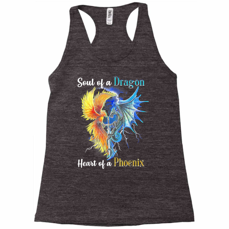 Soul Of A Dragon Heart Of A Phoenix T Shirt Racerback Tank by cm-arts | Artistshot