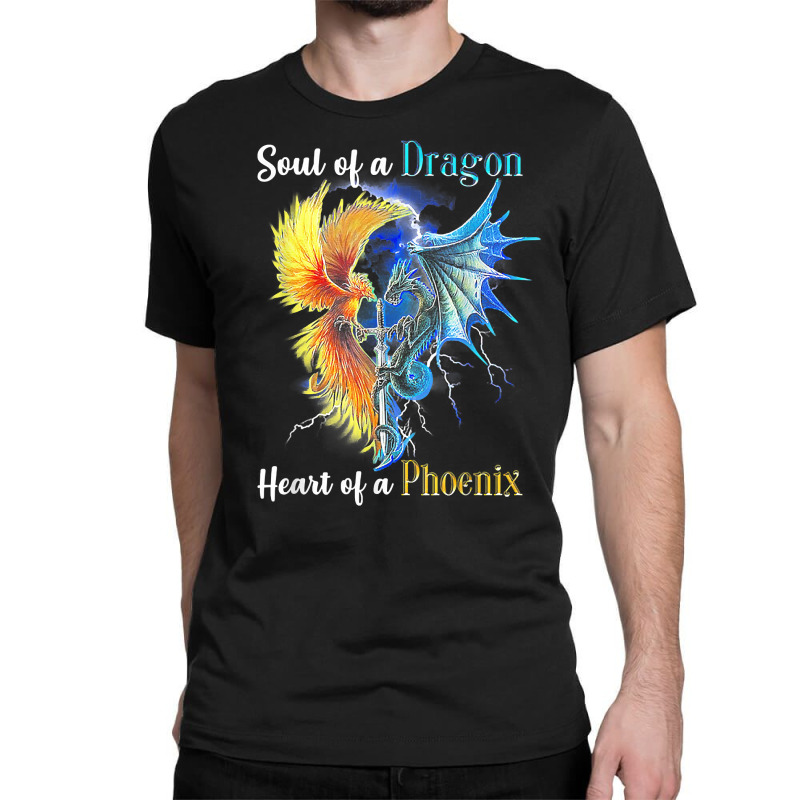 Soul Of A Dragon Heart Of A Phoenix T Shirt Classic T-shirt by cm-arts | Artistshot