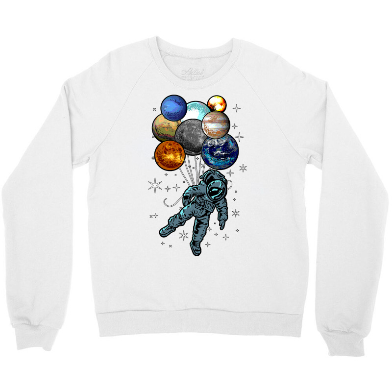 Astronaut Space Balloons Moon Mars Planets  Astronaut Crewneck Sweatshirt by AuturoMedero90 | Artistshot