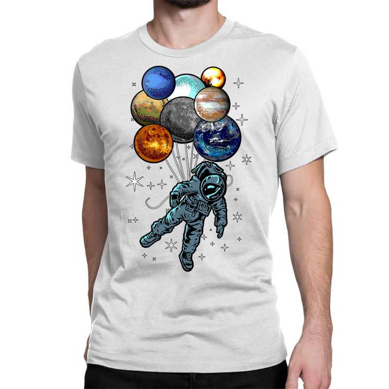 Astronaut Space Balloons Moon Mars Planets  Astronaut Classic T-shirt by AuturoMedero90 | Artistshot