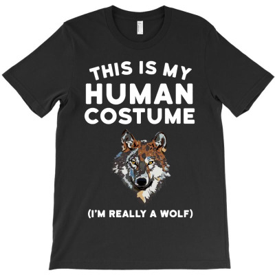 This Is My Human Costume T-shirt Designed By Larry J Jones