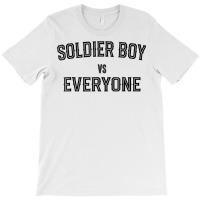 Soldier Boy Vs Everyone T Shirt T-shirt | Artistshot