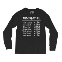 Funny Cuban Spanish Cono Bilingual Slang T Shirt Long Sleeve Shirts | Artistshot