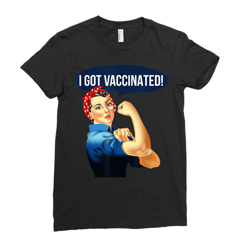 Pro Vaccine Vaccinated Rosie The Riveter Vaccinator T Shirt Ladies Fitted T-Shirt by homyfelaego | Artistshot