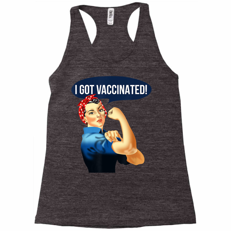 Pro Vaccine Vaccinated Rosie The Riveter Vaccinator T Shirt Racerback Tank by homyfelaego | Artistshot