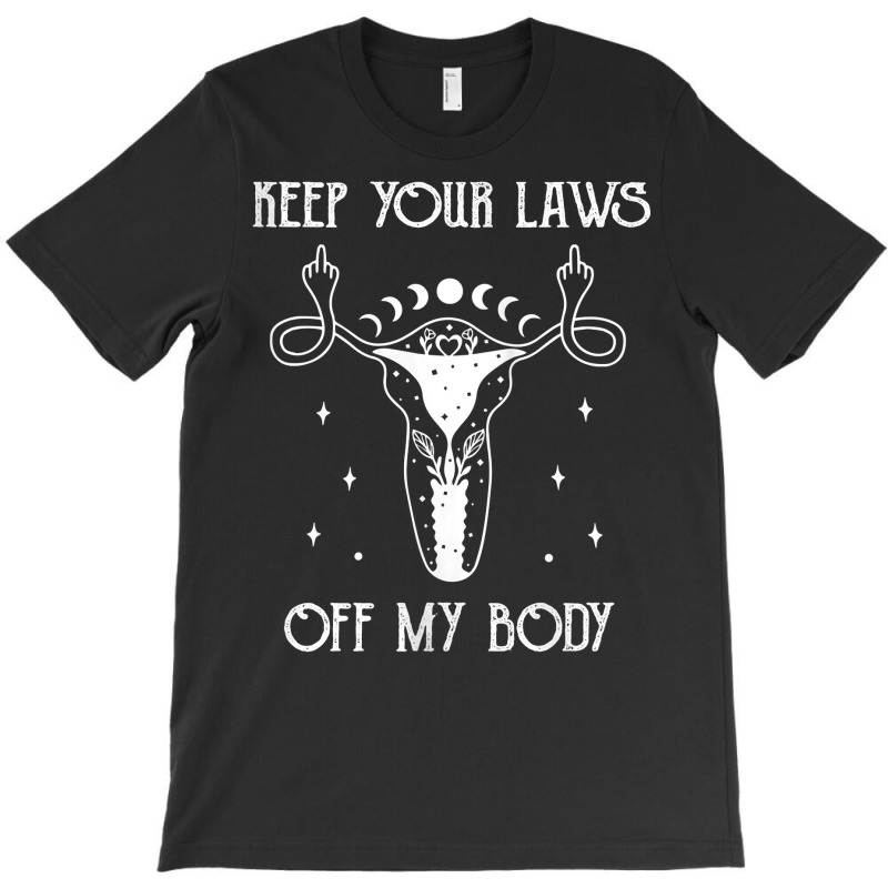 Womens Uterus Shirt Middle Finger Keep Your Laws Off My Body Tank Top T-shirt | Artistshot