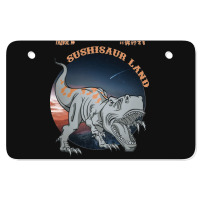 Sushisaur Land White Travel To Sushii Sour Land Atv License Plate | Artistshot